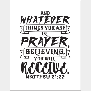 Matthew 21:22 Posters and Art